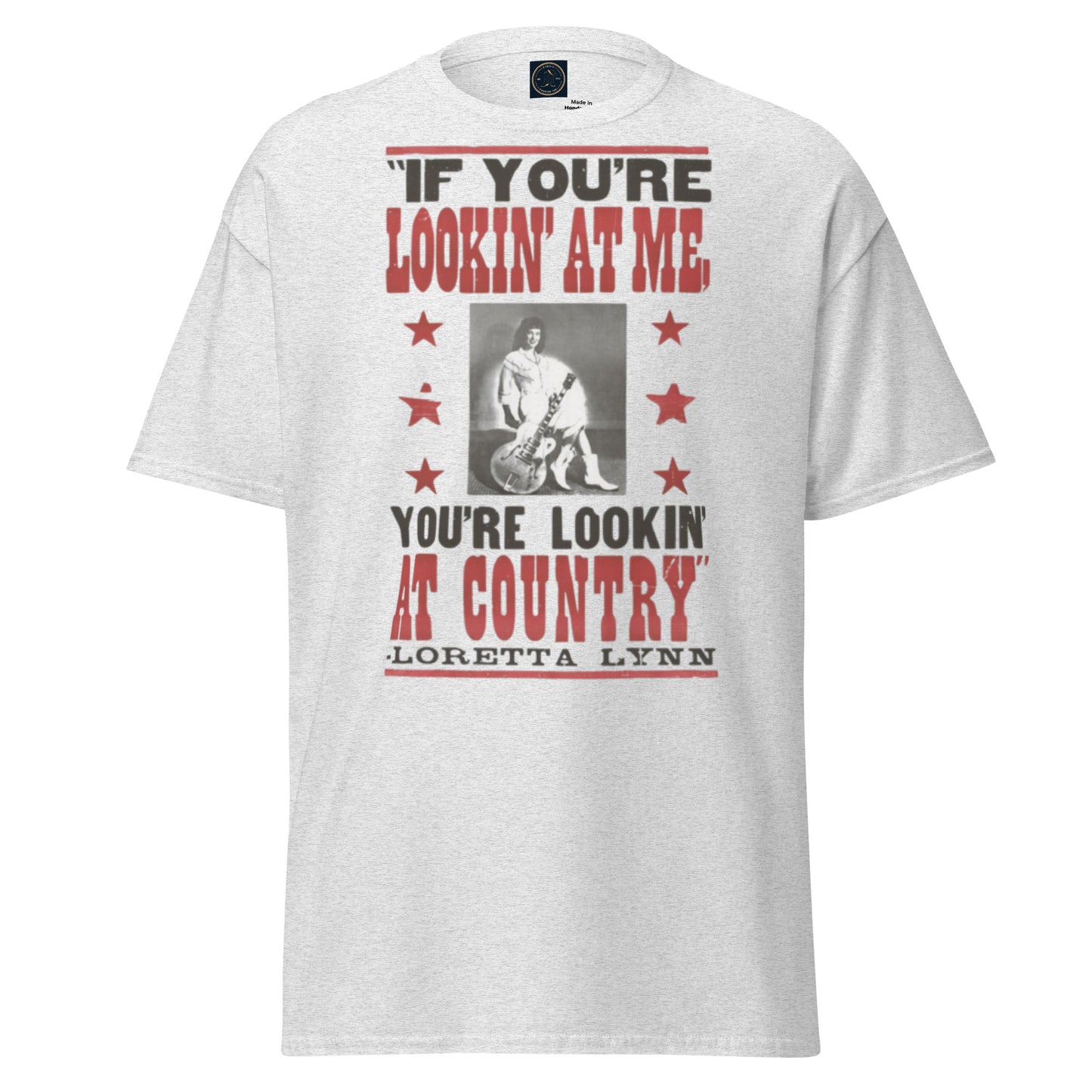 You're Looking at Country - Inspired by Loretta Lynn | Classic Country Tees - Classic Country Tees