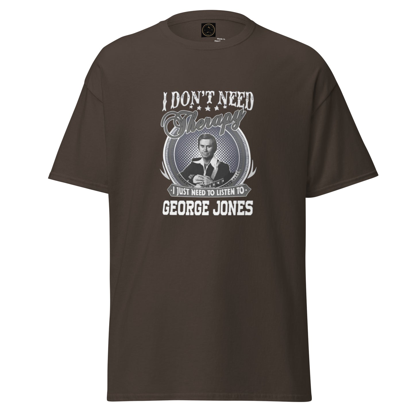 I Don't Need Therapy - Inspired by George Jones | Classic Country Tees - Classic Country Tees