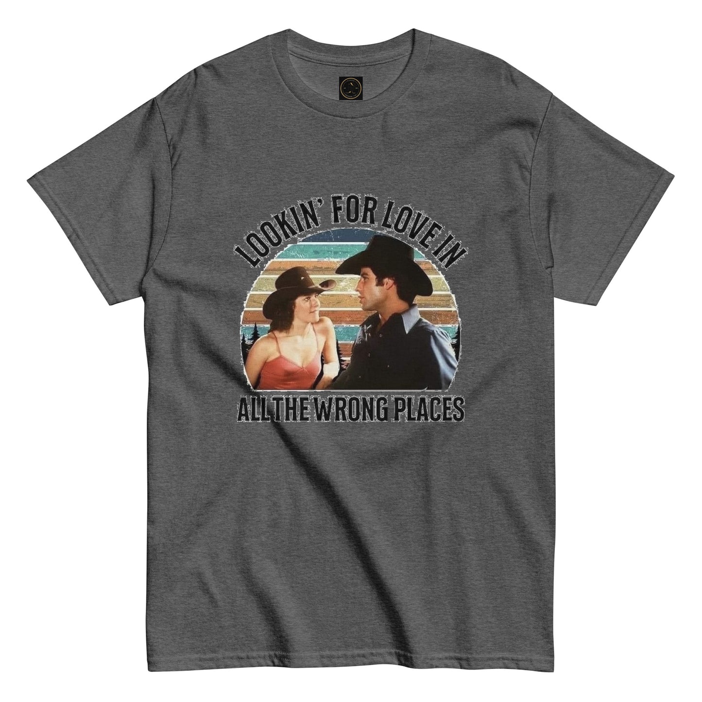 All The Wrong Places - Inspired by Urban Cowboy and Johnny Lee | Classic Country Tees - Classic Country Tees