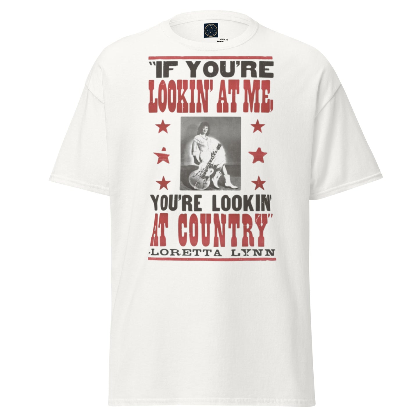 You're Looking at Country - Inspired by Loretta Lynn | Classic Country Tees - Classic Country Tees